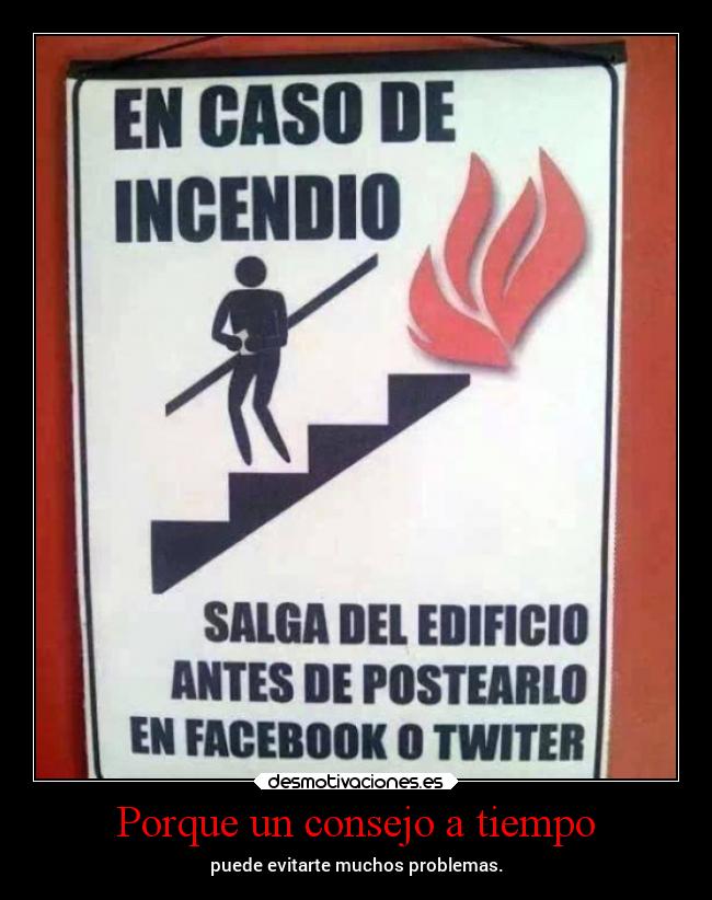 Porque un consejo a tiempo -