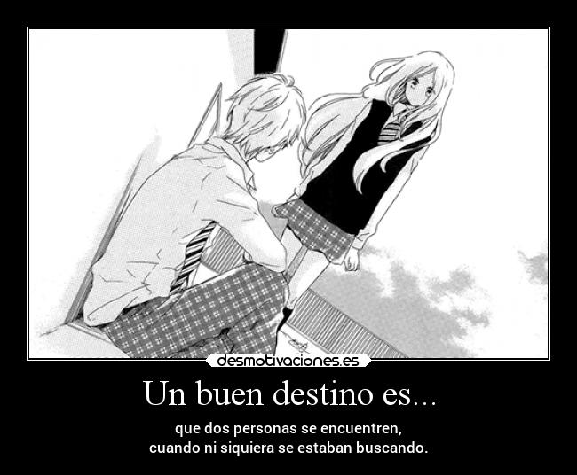 carteles destino sentimientos motivaciones frases destino anime amor desmotivaciones