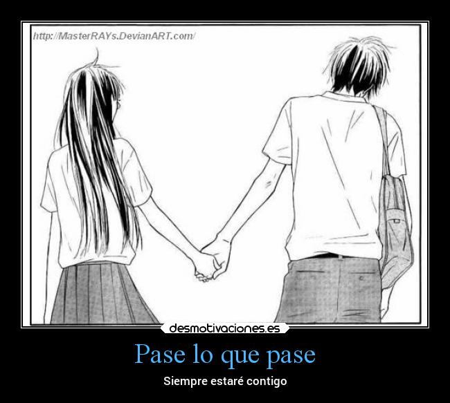 Pase lo que pase - Siempre estaré contigo