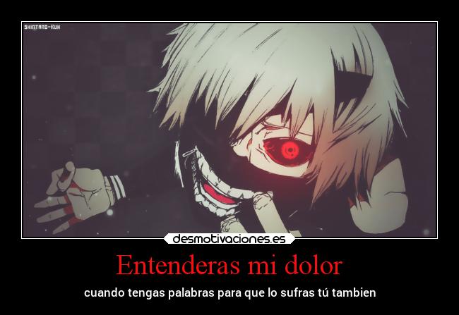Entenderas mi dolor - 