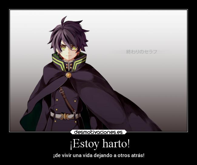 ¡Estoy harto! - 