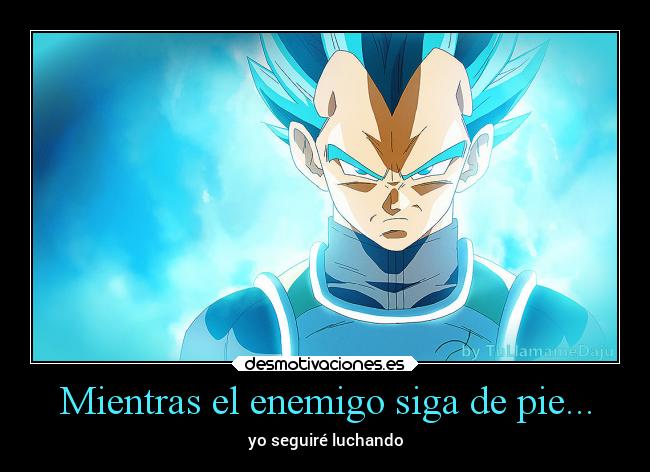 Mientras el enemigo siga de pie... - 