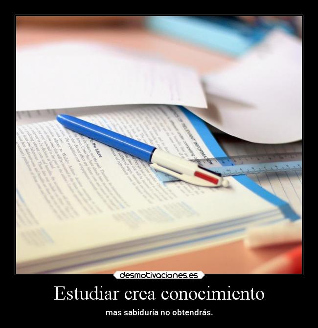 carteles escuela frases conocimiento sabiduria estudiar desmotivaciones