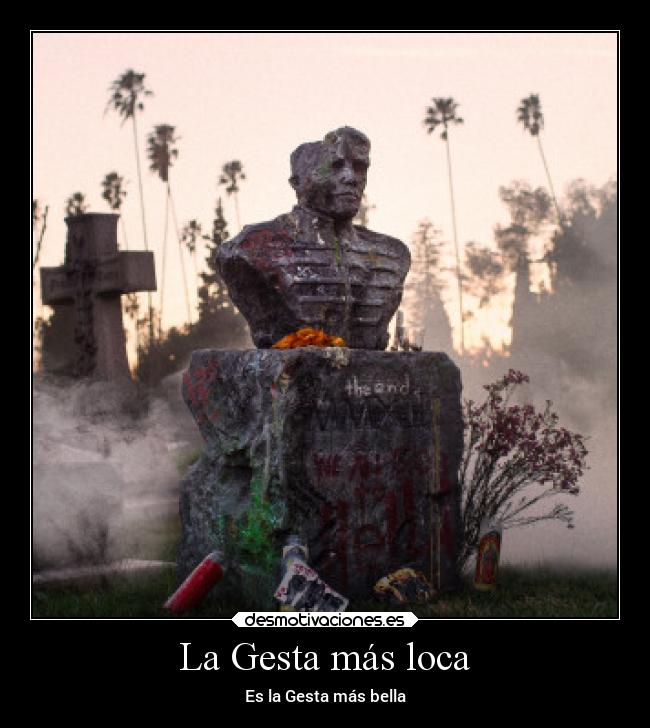 La Gesta más loca - Es la Gesta más bella