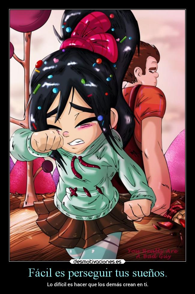 Fácil es perseguir tus sueños. - Lo difícil es hacer que los demás crean en ti.