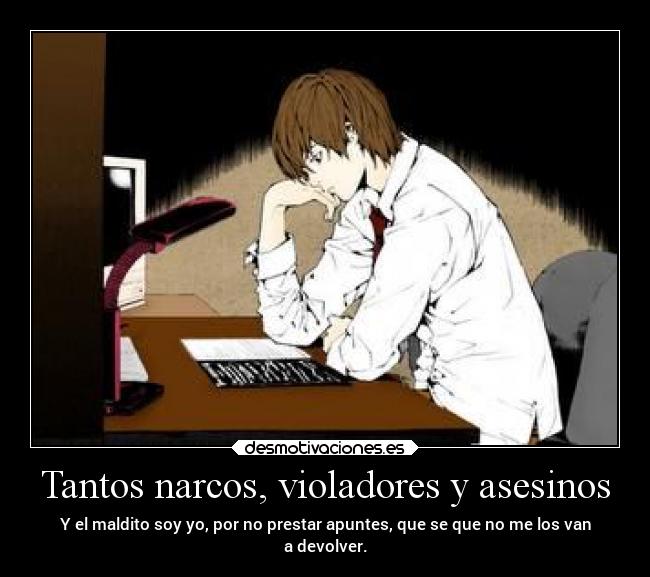 Tantos narcos, violadores y asesinos - 