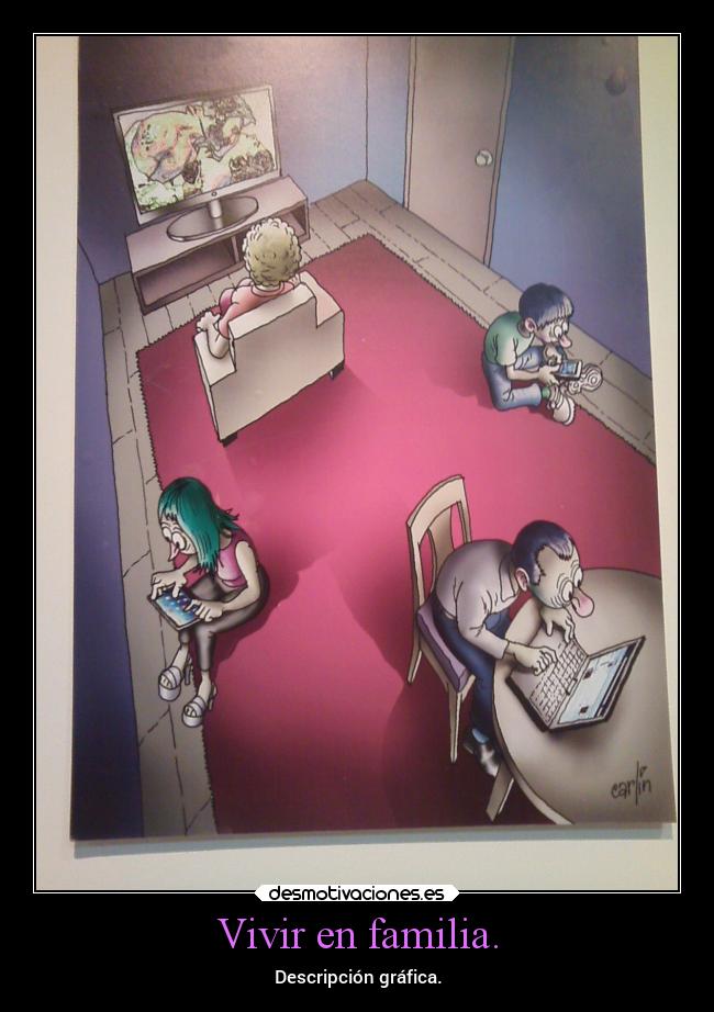 Vivir en familia. -