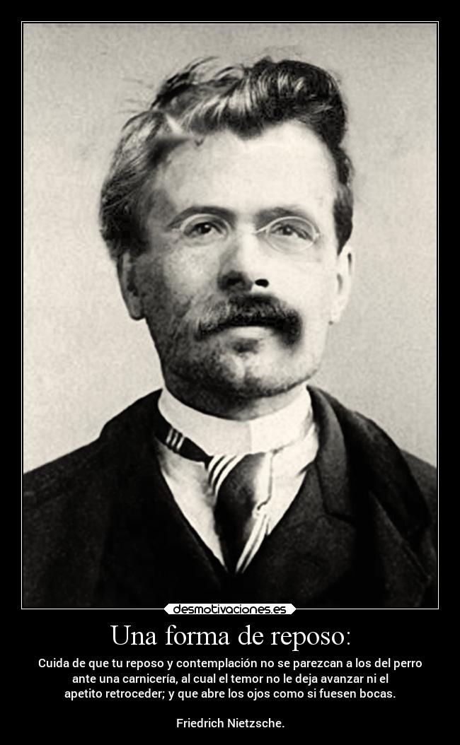 Una forma de reposo: -