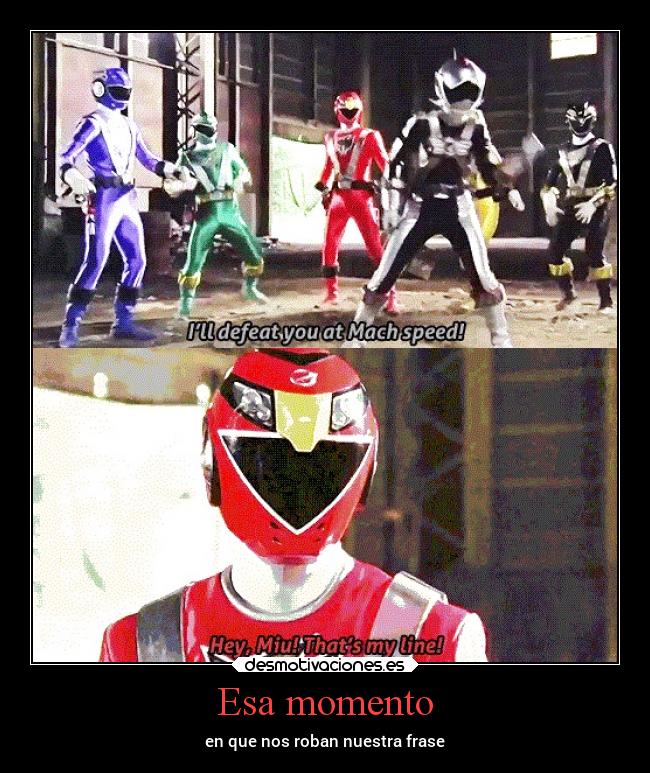 carteles frases sousuke sosuke esumi miu onger goonger gonger sentai engine desmotivaciones