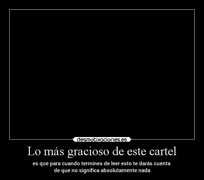 Lo más gracioso de este cartel - 