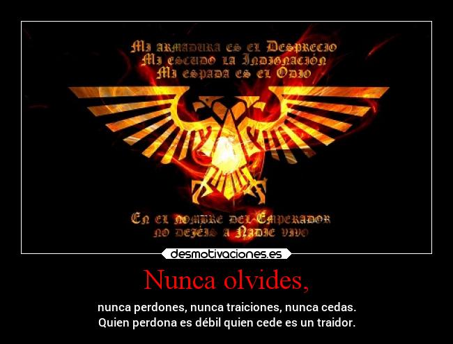 Nunca olvides, -