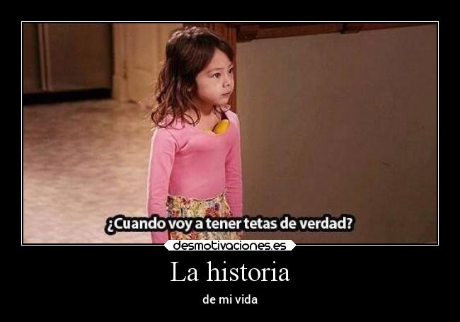 La historia -