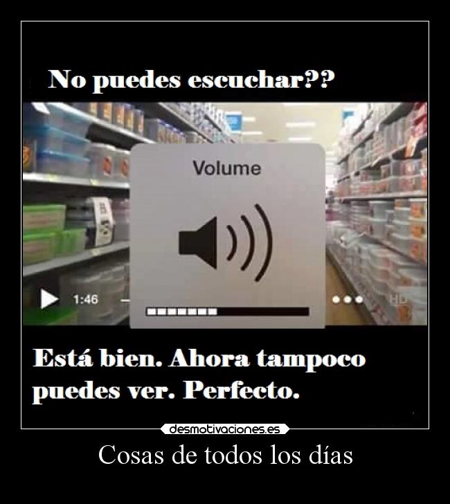 carteles humor celular volumen video desmotivaciones