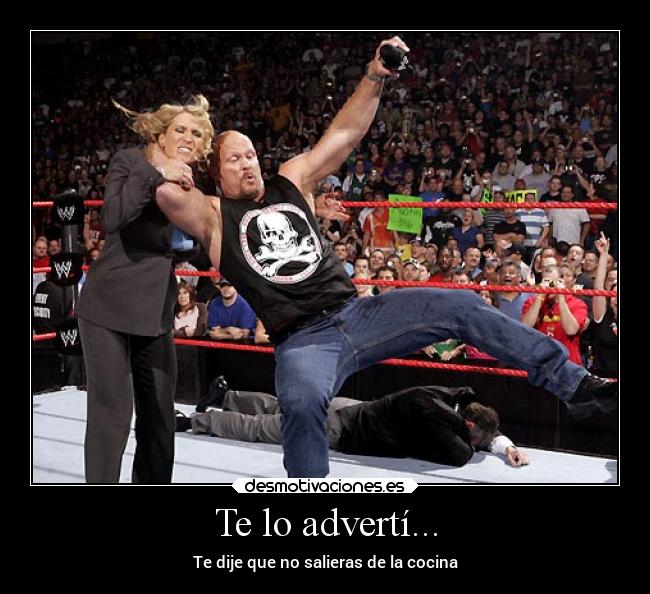 Te lo advertí... -