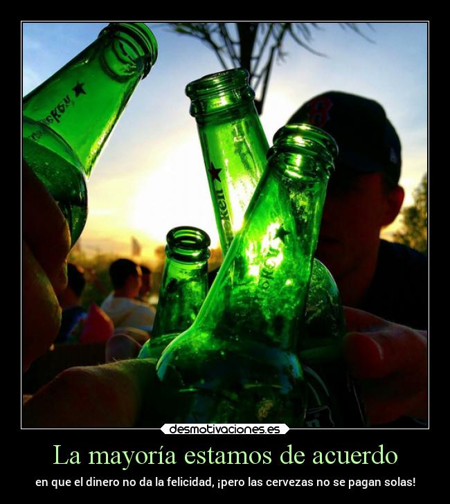 carteles humor dinero felicidad graciosas cerveza lluwuachu rilacs desmotivaciones