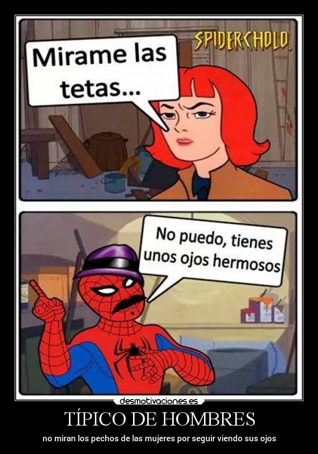 TÍPICO DE HOMBRES - no miran los pechos de las mujeres por seguir viendo sus ojos