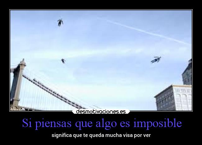 carteles imposible alma desmotivaciones