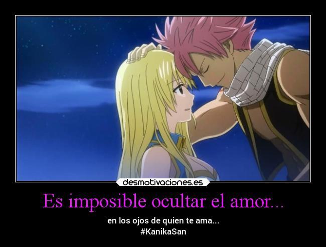 Es imposible ocultar el amor... - en los ojos de quien te ama...
#KanikaSan