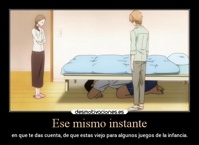 carteles infancia anime viejo juegos instante mismo alguna vez desmotivaciones