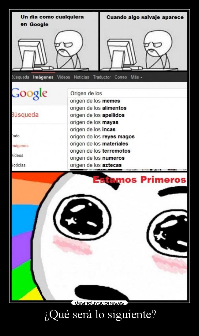 ¿Qué será lo siguiente? -