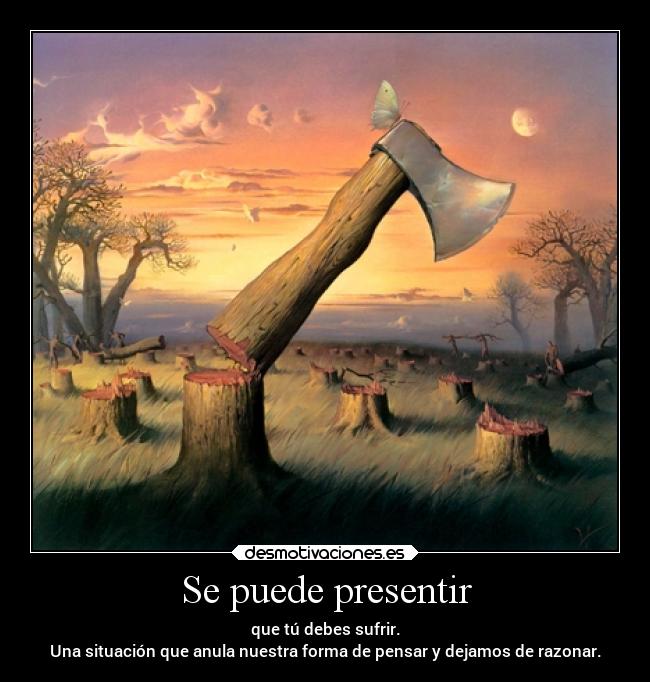 Se puede presentir -