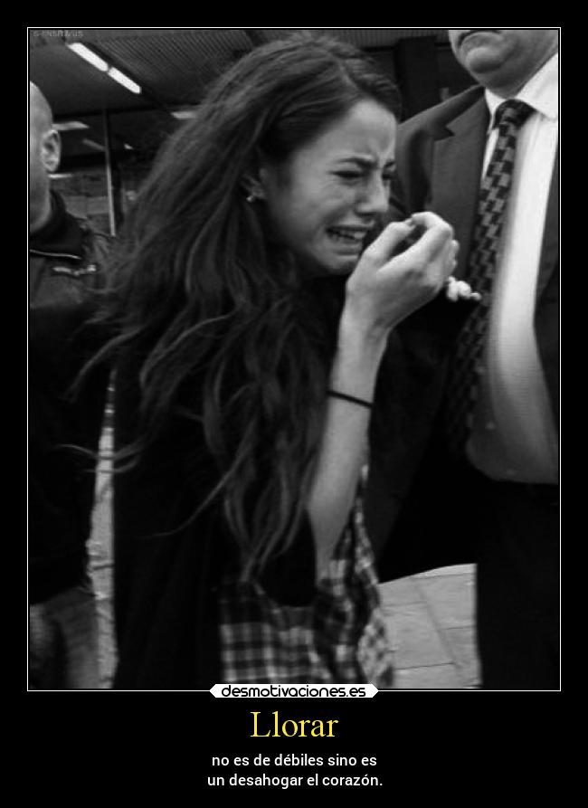 carteles llorar corazon desmotivaciones