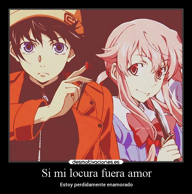 Si mi locura fuera amor - Estoy perdidamente enamorado