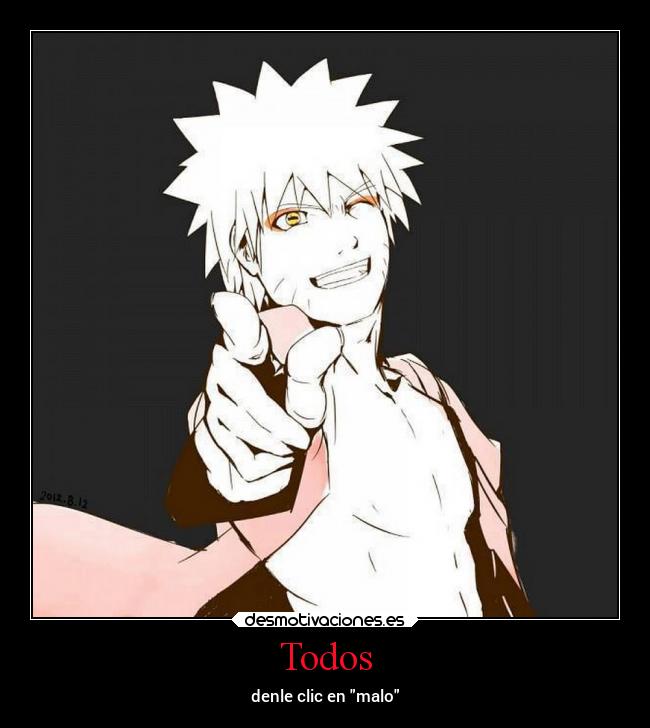 Todos - denle clic en malo