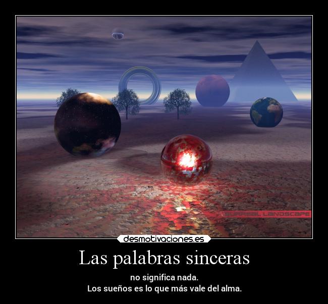 Las palabras sinceras -