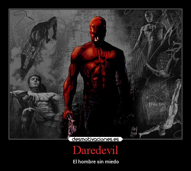 carteles miedo daredevil comic mavel hombre sin puto amo desmotivaciones