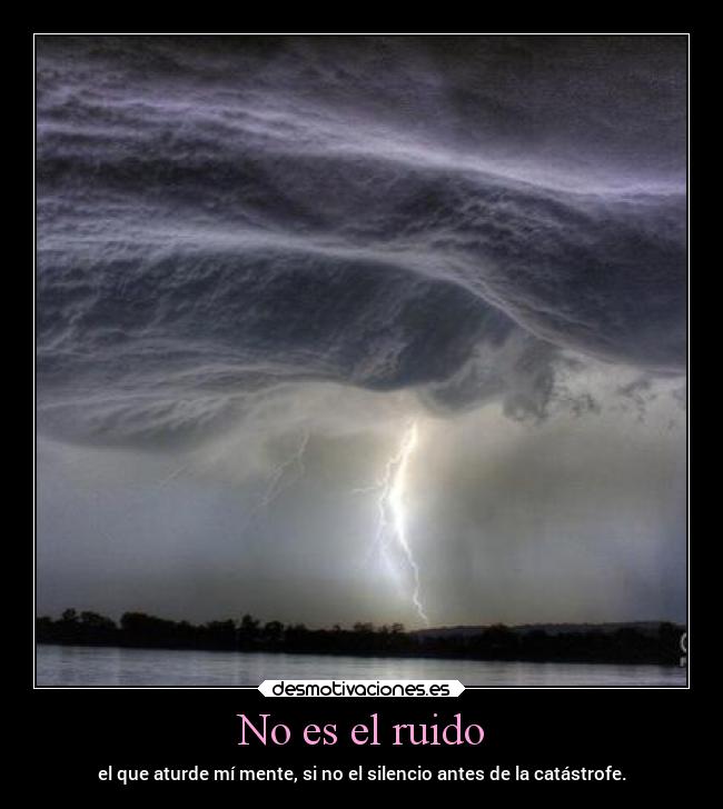 No es el ruido -