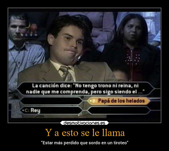 Y a esto se le llama -