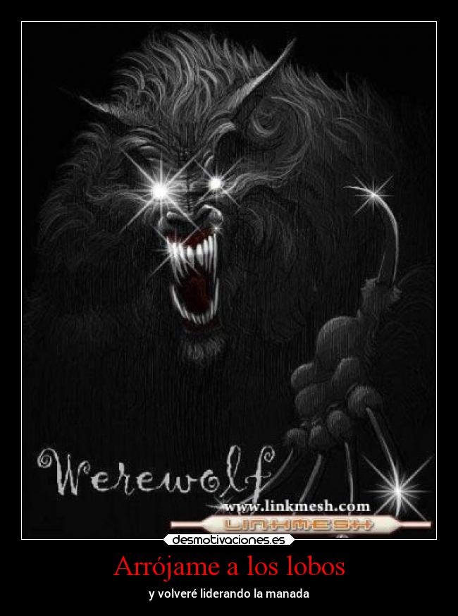 Arrójame a los lobos -