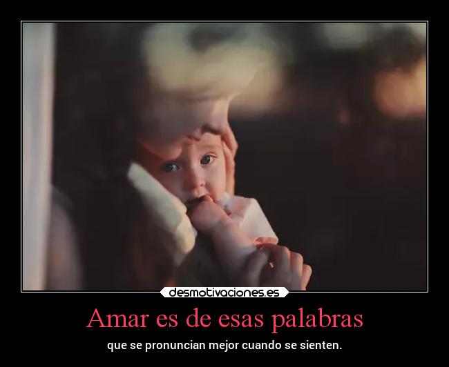 Amar es de esas palabras - 