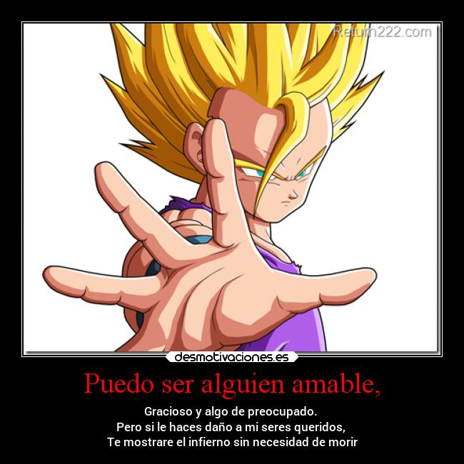 Puedo ser alguien amable, - 