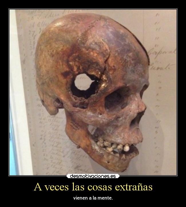 A veces las cosas extrañas - 