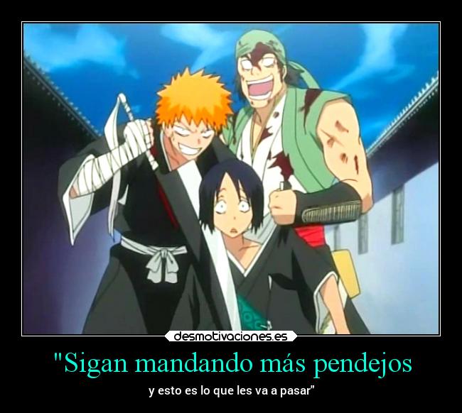 carteles muerte imaginacion risa anime narcos amenaza desmotivaciones