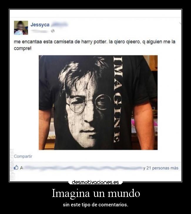 carteles mundo fail humor graciosas risa desmotivaciones mundoideal jhonlennon imagine projectd desmotivaciones