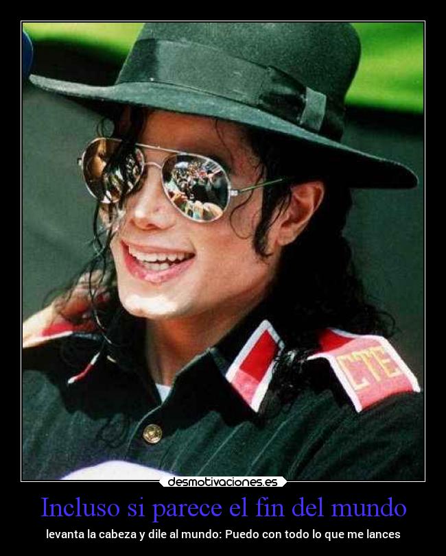 Incluso si parece el fin del mundo -