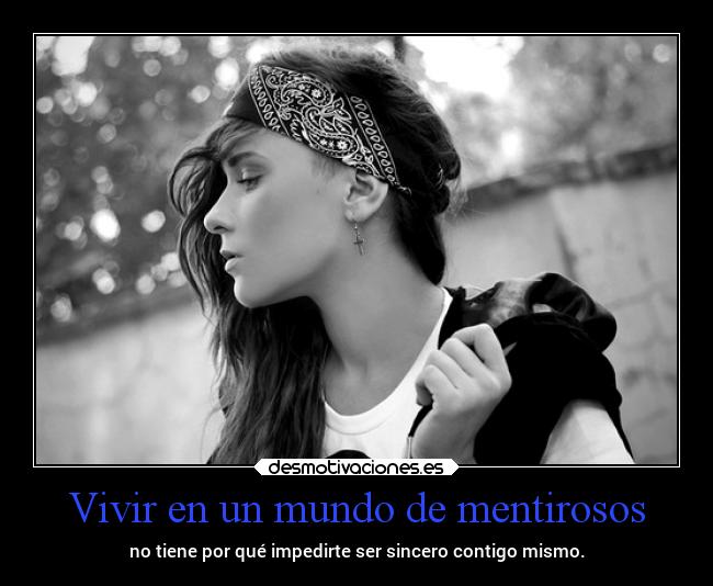 Vivir en un mundo de mentirosos -