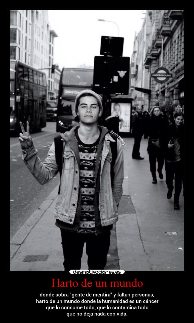 Harto de un mundo - 