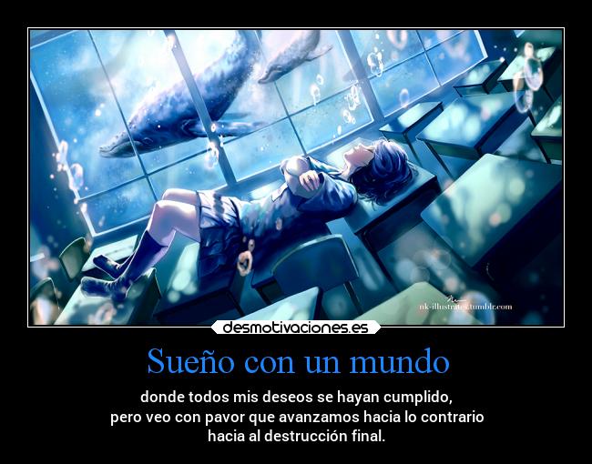 Sueño con un mundo -