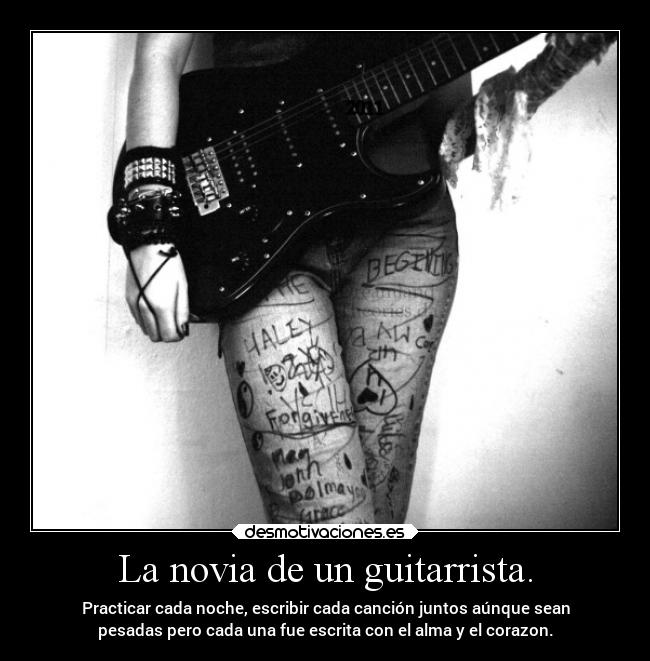 La novia de un guitarrista. -