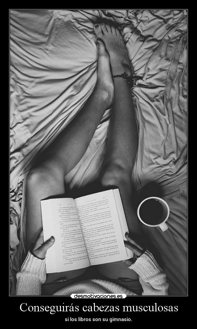 Conseguirás cabezas musculosas - 