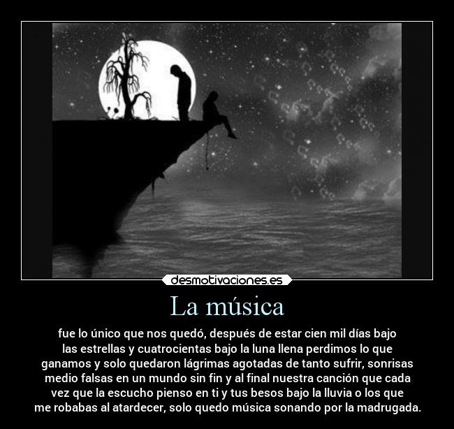 carteles musica musica desamor amor quedaronnotasdetuamor desmotivaciones