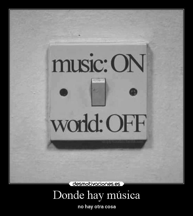 Donde hay música -