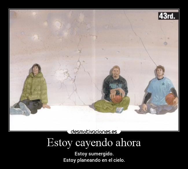 Estoy cayendo ahora - 