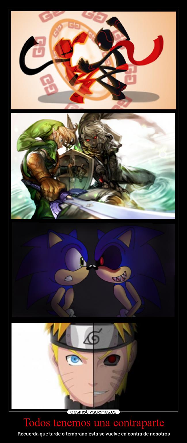 Todos tenemos una contraparte -