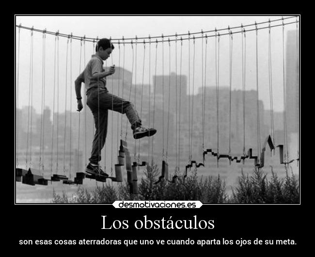 carteles obstaculos motivaciones obstaculos aterradoras meta desmotivaciones