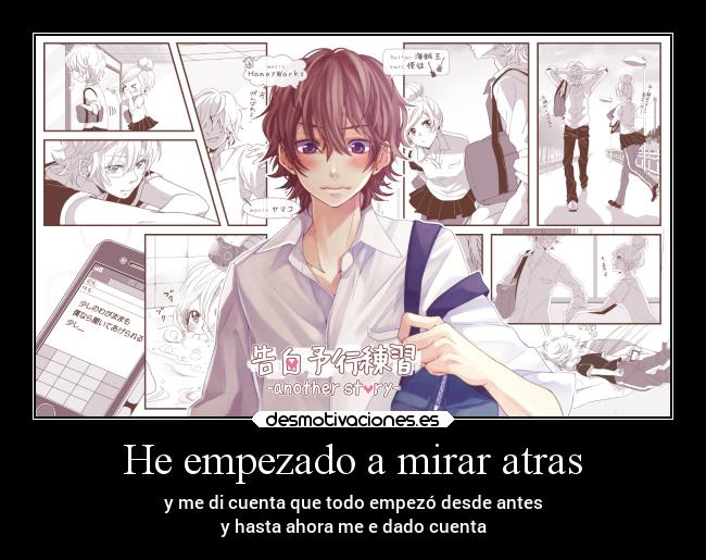 carteles pasado destino corazon amistad amor anime vida manga honeyworks tiempo desmotivaciones